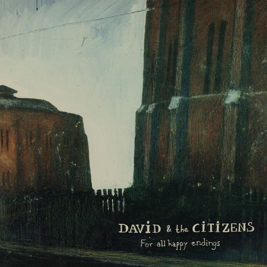 For All Happy Endings - Vinile LP di David & the Citizens