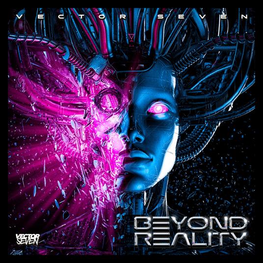 Beyond Reality - Vinile LP di Vector Seven