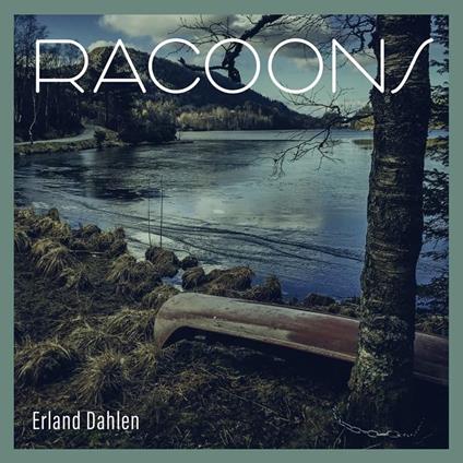 Racoons - Vinile LP di Erland Dahlen