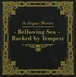 Bellowing Sea - CD Audio di In Lingua Mortua