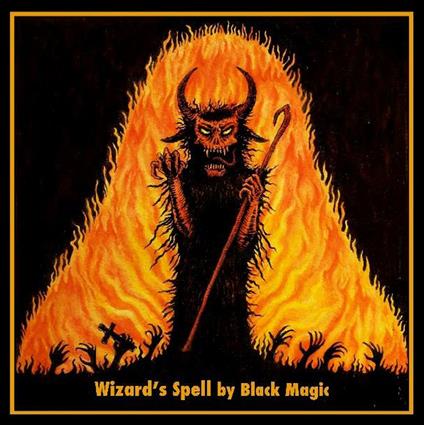 Wizard's Spell - CD Audio di Black Magic