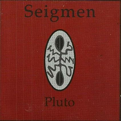 Pluto - Vinile LP di Seigmen