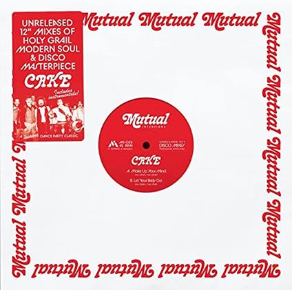 Make Up Your Mind - Let Your Body Go (Full Versions) - Vinile LP di Cake