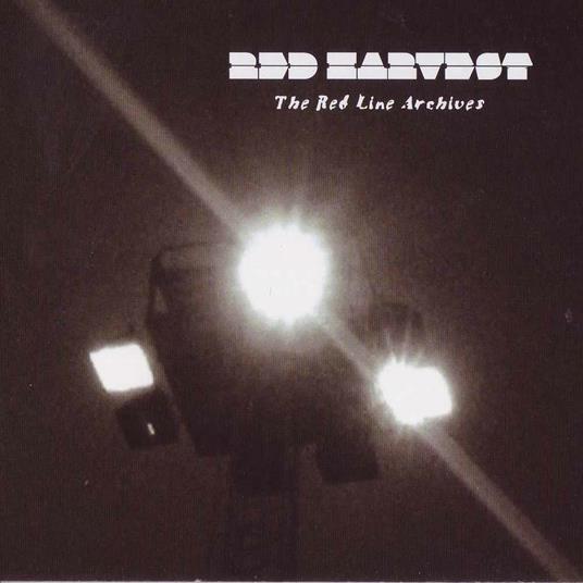 The Red Line Archives - CD Audio di Red Harvest