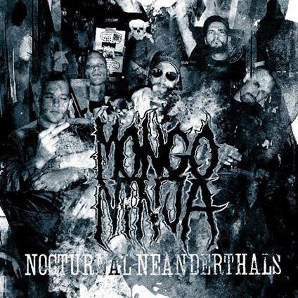 Nocturnal Neanderthals - CD Audio di Mongo Ninja
