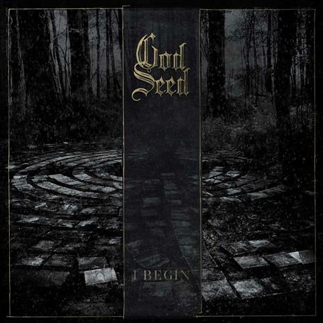 I Begin - CD Audio di God Seed