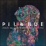 Forget the Past - Vinile LP di Pil & Bue