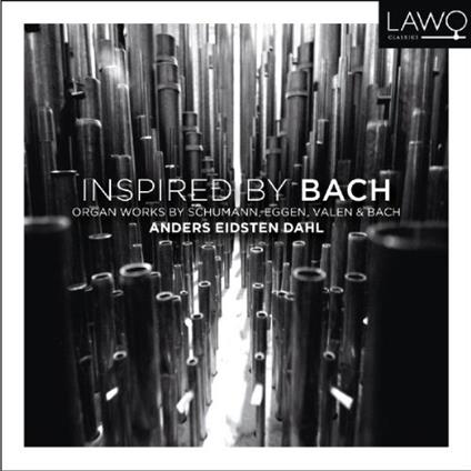 Inspired By Bach - CD Audio di Anders Eidsten Dahl