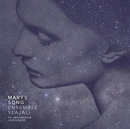 Mary'S Song - CD Audio di Ensemble Ylajali