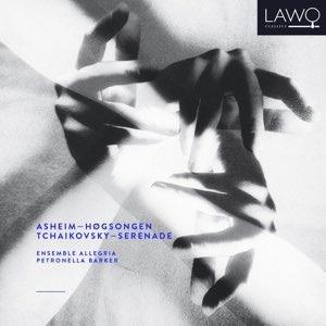 Serenate - CD Audio di Pyotr Ilyich Tchaikovsky,Nils Henrik Asheim,Ensemble Allegria