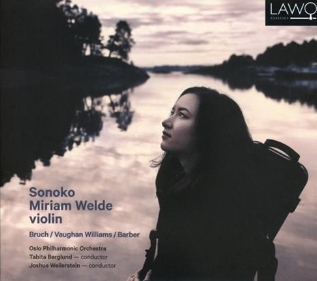 Sonoko Miriam Welde - Bruch - Vaughan Williams - Barber - CD Audio di Sonoko Miriam Welde