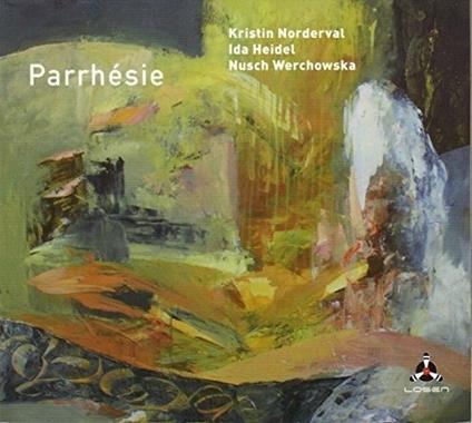 Parrhésie - CD Audio di Kristin Norderval