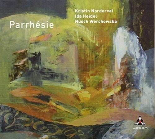 Parrhésie - CD Audio di Kristin Norderval