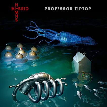 Hybrid Hymns - Vinile LP di Professor Tip Top