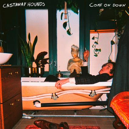 Come On Down - Vinile LP di Castaway Hounds