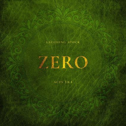 Zero Acts 3&4 - Vinile LP di Laughing Stock