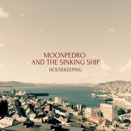 Housekeeping - Vinile LP di Moonpedro & the Sinking Ship