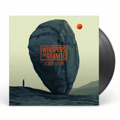Liquid Stone - Vinile LP di Whispers of Granite
