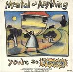 You're so strong (Vinyl LP 45 giri)