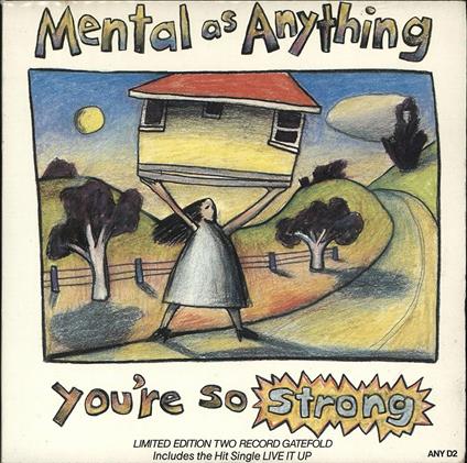 You're so strong (Vinyl LP 45 giri) - Vinile LP di Mental As Anything