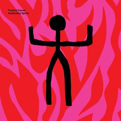 Tropikal Camel - Awakening Spirits - Vinile LP
