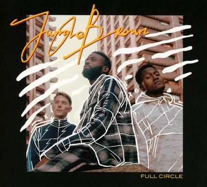 Full Circle - CD Audio di Jungle Brown