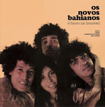 É ferro na boneca - Vinile LP di Novos Bahianos
