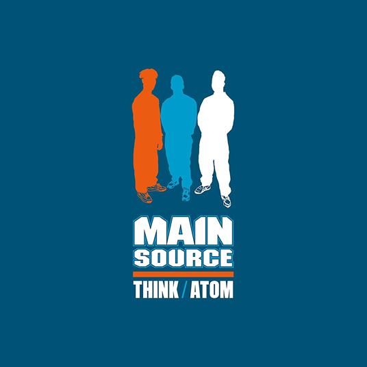 Think - Atom - Vinile 7'' di Main Source