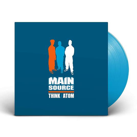 Think - Atom (Blue Coloured Vinyl) - Vinile 7'' di Main Source