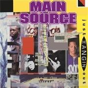 Just Hangin' Out - Live at the Barbeque - Vinile 7'' di Main Source