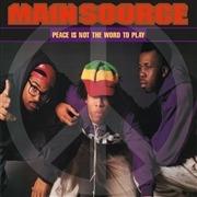 Peace Is Not the Word to Play - Vinile 7'' di Main Source
