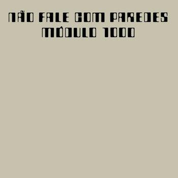 Nao Fale Com Parades - Vinile LP di Modulo 1000