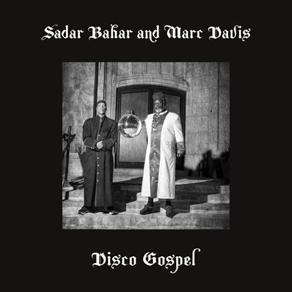 Disco Gospel - Vinile LP di Sadar Bahar