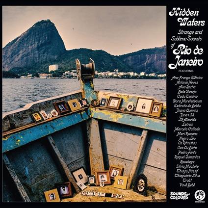 Hidden Waters. Strange & Sublime Sounds of Rio de Janeiro - Vinile LP