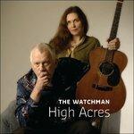 High Acres - CD Audio di Watchman