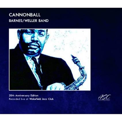 Cannonball - CD Audio di Alan Barnes,Don Weller