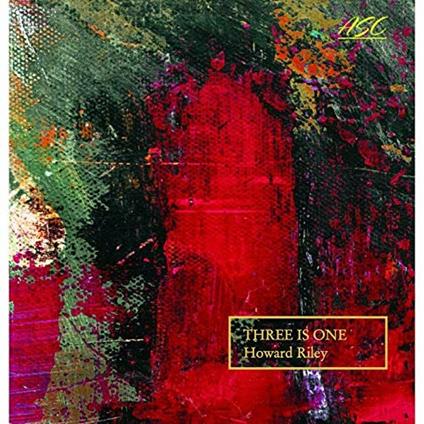 Three Is One - CD Audio di Howard Riley