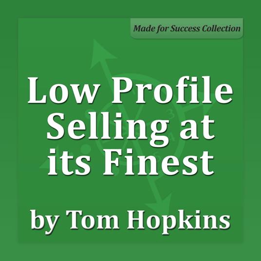 Low Profile Selling at its Finest