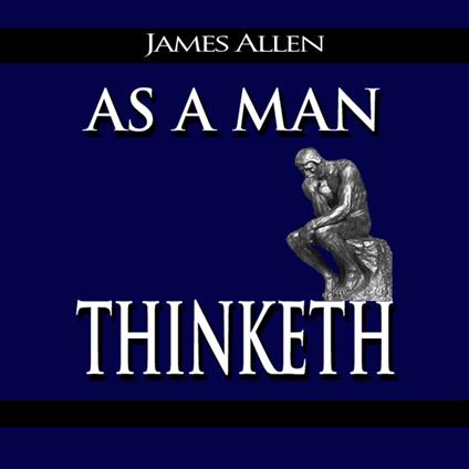 As a Man Thinketh