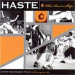 When Reason Sleeps - CD Audio di Haste