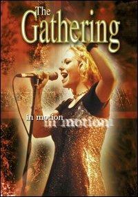 The Gathering. In Motion (DVD) - DVD di Gathering