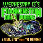 6 Years 6 Feet Under the Influence - CD Audio di Frankenstein Drag Queens