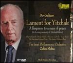 Lament for Yitzhak - A Requiem to a Man - CD Audio + DVD di Zubin Mehta,Israel Philharmonic Orchestra,Dov Seltzer