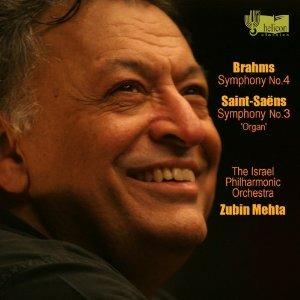 Sinfonia n.4 / Sinfonia n.3 - CD Audio di Johannes Brahms,Camille Saint-Saëns,Zubin Mehta,Israel Philharmonic Orchestra