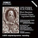 Dixit Dominus - Concerto grosso in Sol minore - CD Audio di Georg Friedrich Händel