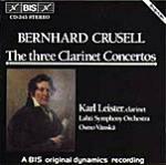 Concerti per clarinetto n.1, n.2, n.3 - CD Audio di Karl Leister,Bernhard Henrik Crusell