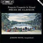 Pezzi per clavicembalo - CD Audio di François Couperin,Joseph Payne