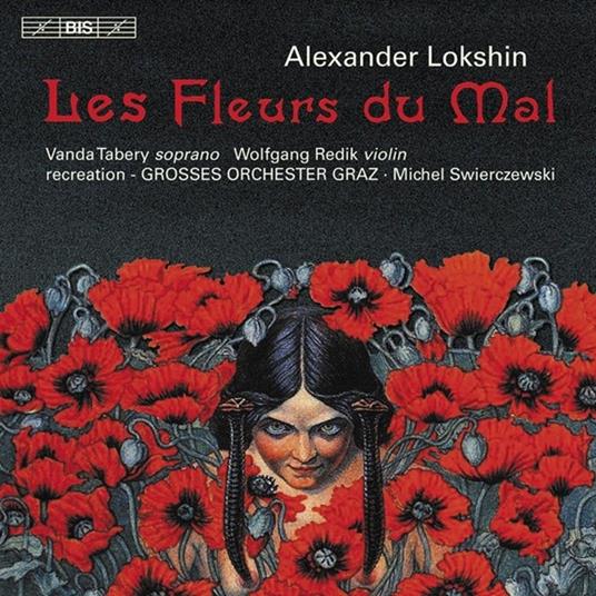 Les Fleurs du Mal - CD Audio di Alexander Lokshin