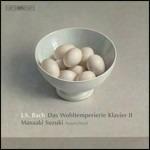 Il clavicembalo ben temperato vol.2 (Das Wohltemperierte Clavier teil 2) - CD Audio di Johann Sebastian Bach,Masaaki Suzuki