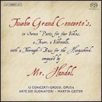 Twelve Grand Concertos - SuperAudio CD ibrido di Georg Friedrich Händel,Arte dei Suonatori,Martin Gester